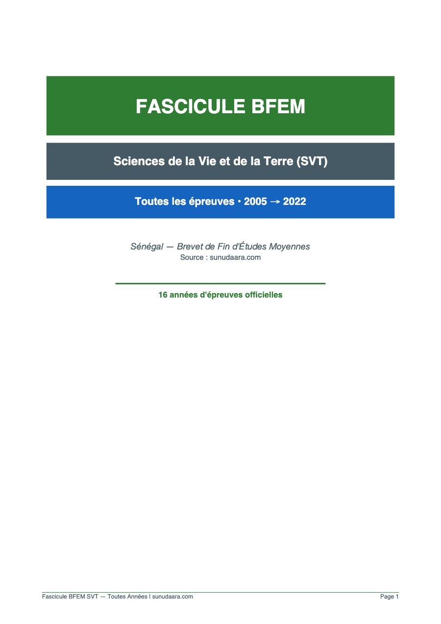 Fascicule BFEM SVT - Toutes les Épreuves 2005-2022 — page 1