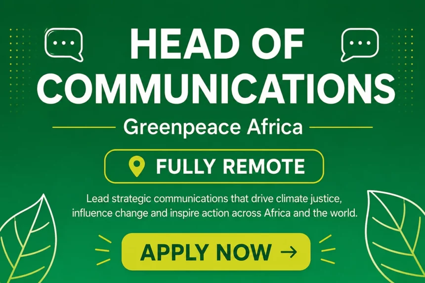 Greenpeace Africa recrute un Responsable Com 2026 - Offres d'emploi